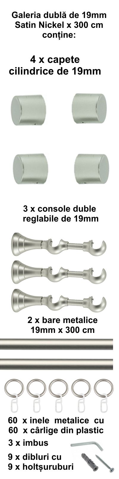 Galerie metalica Luna dubla 19 mm, satin nichel (argintiu mat) - imagine 6